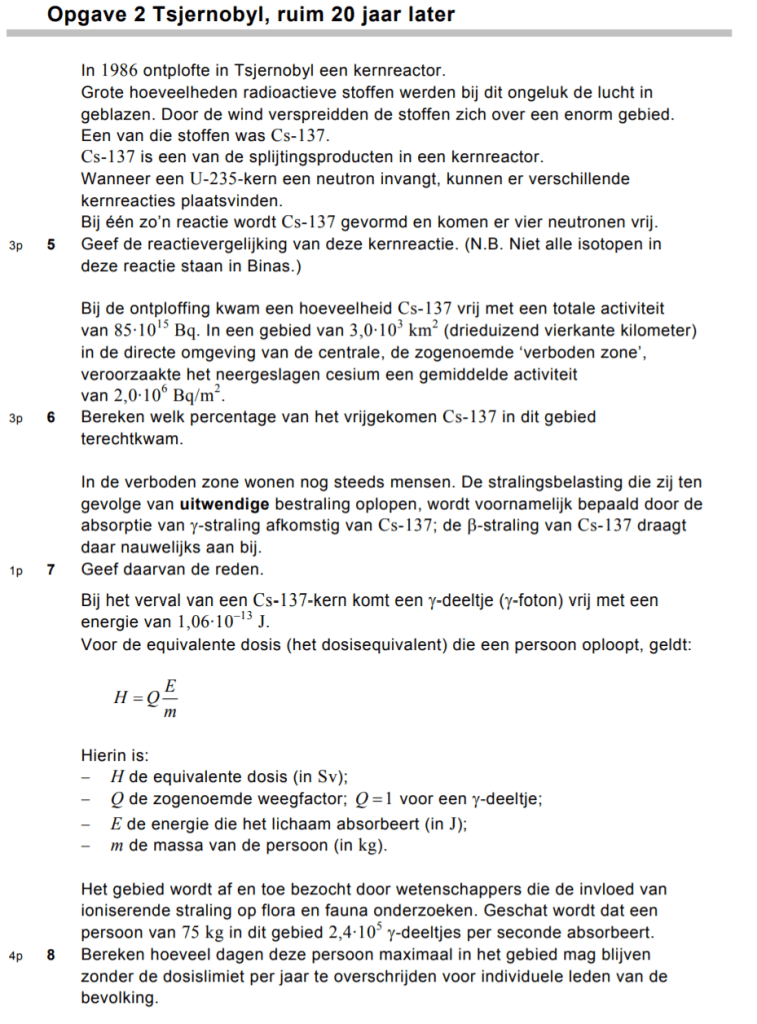 Eindexamenopdracht natuurkunde havo - Tsjernobyl ruim 20 jaar later - Opgave deel 1